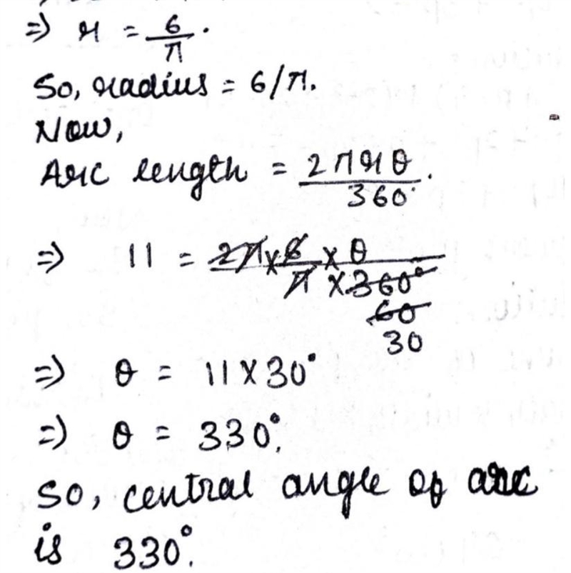 A circle has a circumference of 12. It has an arc of length 11. What is the central-example-1