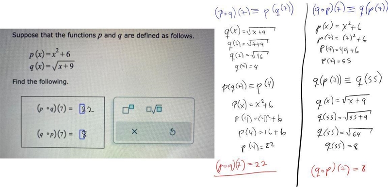 Suppose that the functions p and q are defined as follows. p(x)=x² +6 q (x)=√x+9 Find-example-1