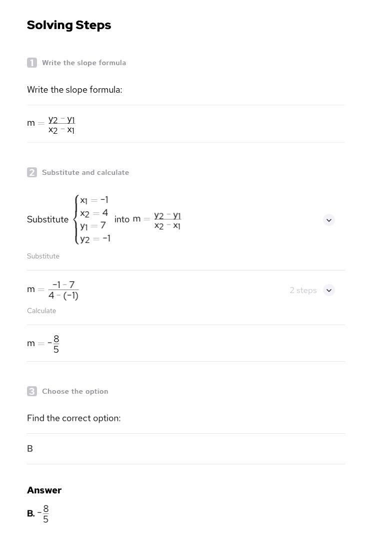 What is the slope of the line passing through the points (-1, 7) and (4, -1)? 0 2 0-2 please-example-1