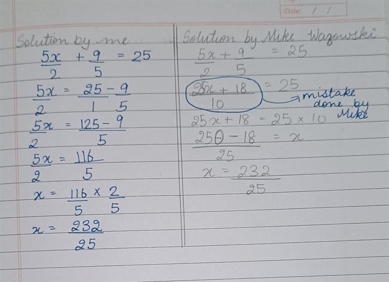 Hello everyone!! This is easy; (5x)/(2) + (9)/(5) = 25 ​-example-1