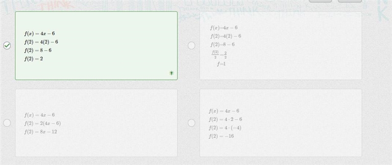 F(x) = 4x – 6. Which steps are a correct way to find f(2)?-example-1