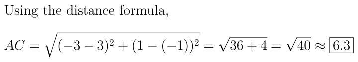 4. Find the length of a diagonal of a rectangle ABCD with vertices A (-3, 1), B (-1, 3), C-example-1