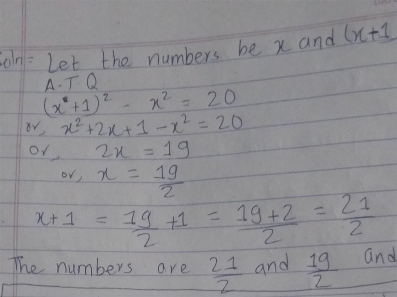 The difference between any two square consecutive number is 20. find the number ?​-example-1