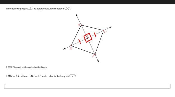 In the following figure, BA¯¯¯¯¯¯¯¯ is a perpendicular bisector of DC¯¯¯¯¯¯¯¯.-example-1