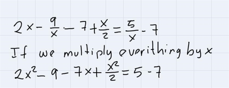 2x-9/x-7 + x/2 = 5/x-7-example-1