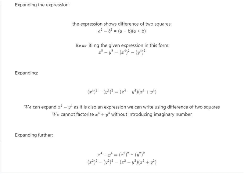 148) Factor as completely as possible with real coefficient x^8 - y^8. (Hint: there-example-1