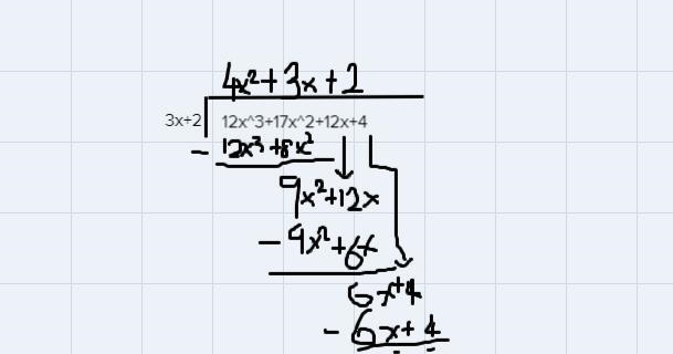 What is the result when 12x^3+17x^2+12x+4 is divided by 3x+2-example-1