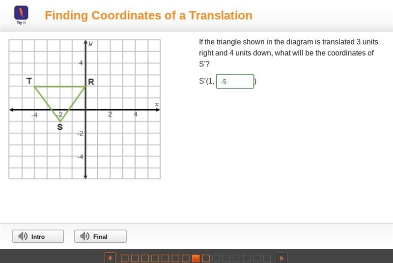 Triangle T R S has points (negative 4, 2), (0, 2) and (negative 2, negative 1). If-example-1