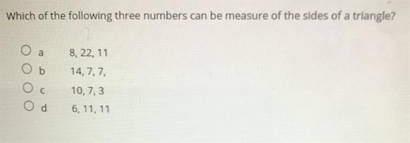 Which of the following three numbers can be measured of the sides of a-example-1