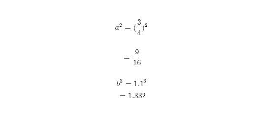 Evaluate each expression for the given value. 1. \: a {}^(2) \: when \: a = (3)/(4)2. \: b-example-1