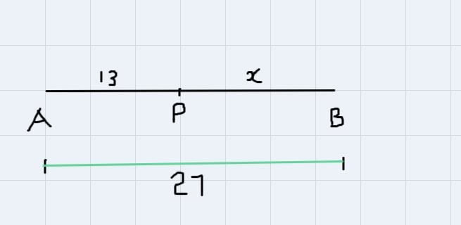 P is between points A and B. AP=13 and AB=27What is PB?Units-example-1