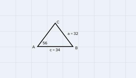 The unknown triangle ABC has angle A = 56° and sides a = 32 and c = 34. How many solutions-example-1