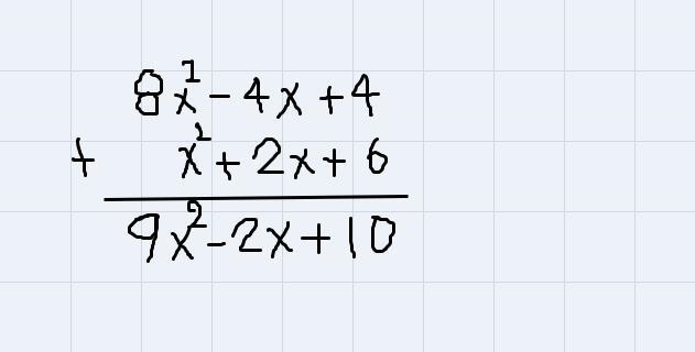 Add the polynomials (8x² - 4x + 4) + ({x}^(2) + 2x + 6-example-1