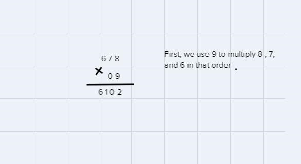 How to Check: 678 x 09= 6102-example-4