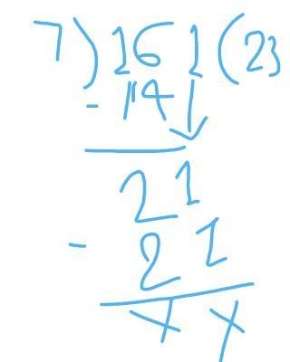 7 divide 161 step by step-example-1