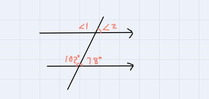 Find the measure of angle one and angle two if angle 3 =78° and angle 4=102°-example-1