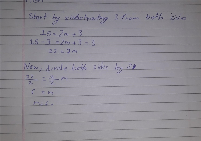 15=2m+3 solving two step equations-example-1