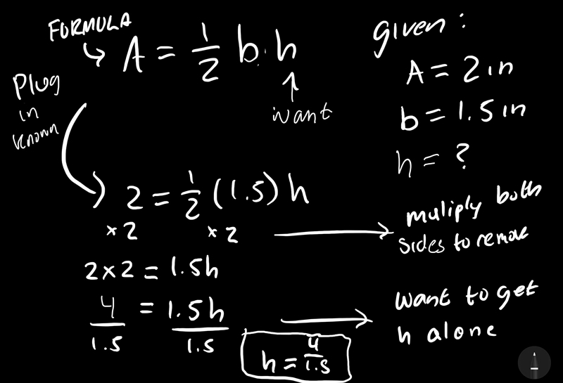 Find the missing dimension of the triangle. 1.5 in. base Area = 2 in. squared h = ? in-example-1