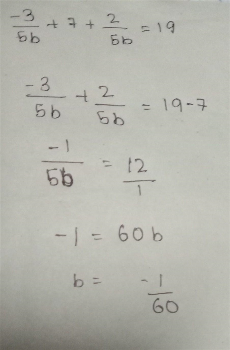 -3/5b+7+2/5b=19 please answer-example-1