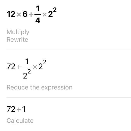 Evaluate the expression. 12 (6) + 1/4 2² = what?​-example-1