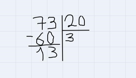 73÷20 with remainder-example-1