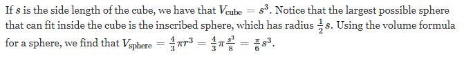 Find the volume of the largest sphere that could be enclosed in a cube with a side-example-1