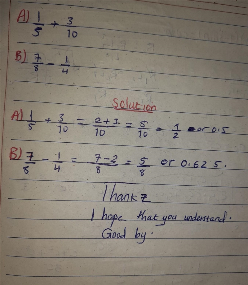 A) 1/5 + 3/10 B) 7/8 - 1/4 Work out then simplify-example-1