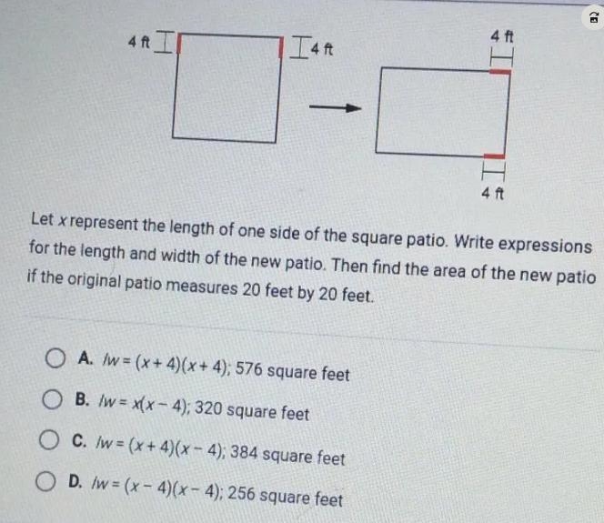 Stephon has a square brick patio. He wants to reduce the width by 4 feet and increase-example-1