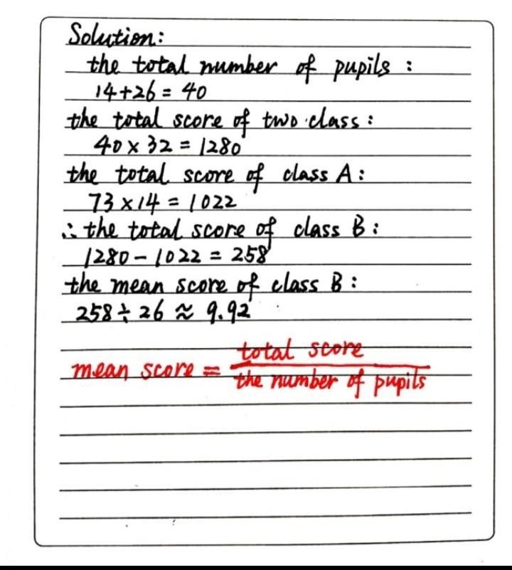 Class A has 14 pupils and class B has 26 pupils. Both classes sit the same maths test-example-2