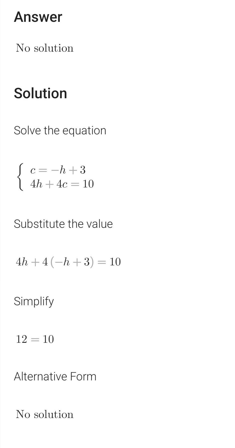 H+c = $3 4h + 4c = $10 Solve for h and c-example-1