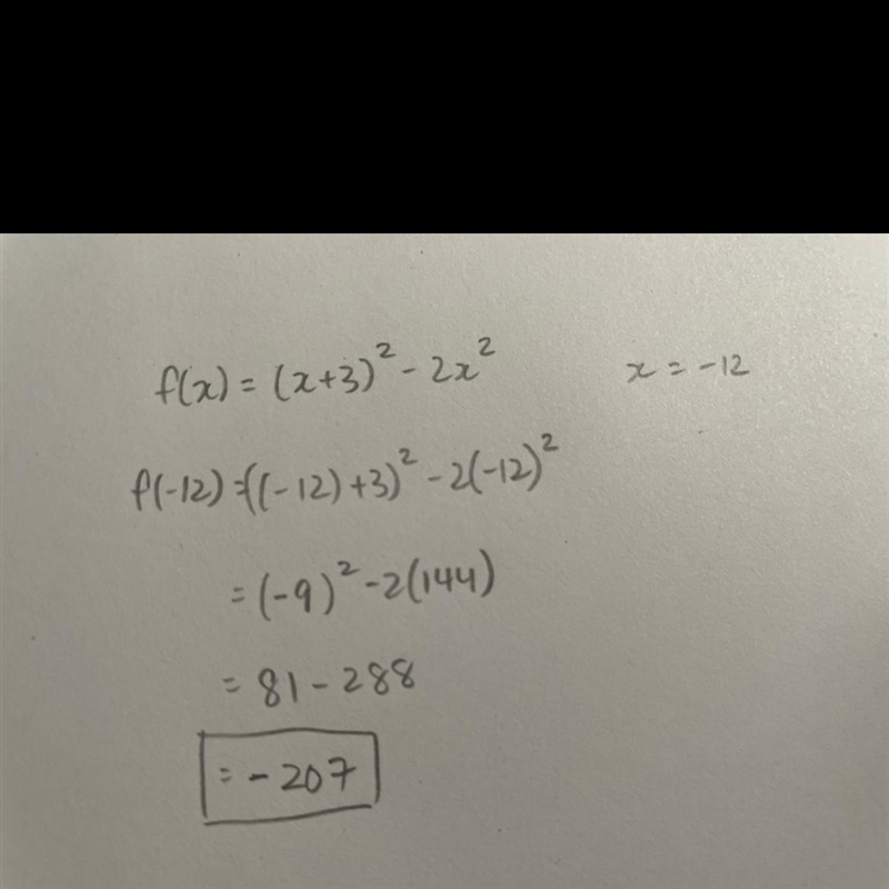 F(x) = (x + 3)² - 2x² ; x = -12-example-1