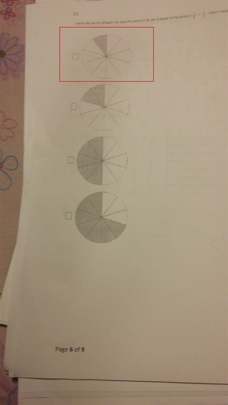 make up a pie for dessert he says the amount is equal to the product 1/5 * 1/2 which-example-1