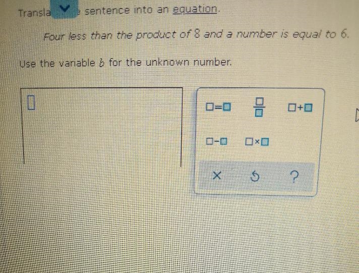 For less than the product of eight and a number is equal to six variable b for the-example-1