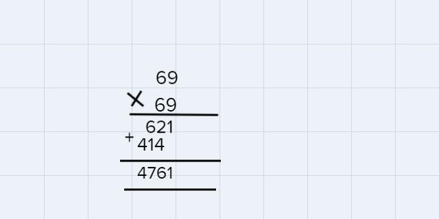 What is the answer to 69x69?-example-1