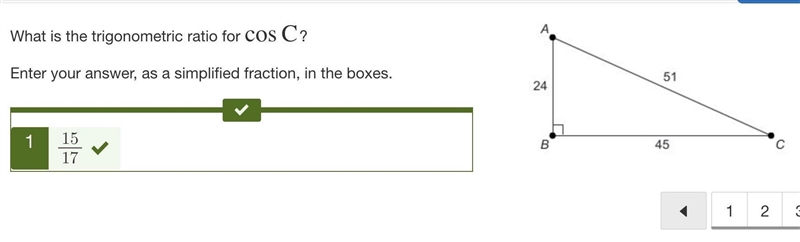 What is the trigonometric ratio for COS C ?Enter your answer in the boxes. Simplify-example-1