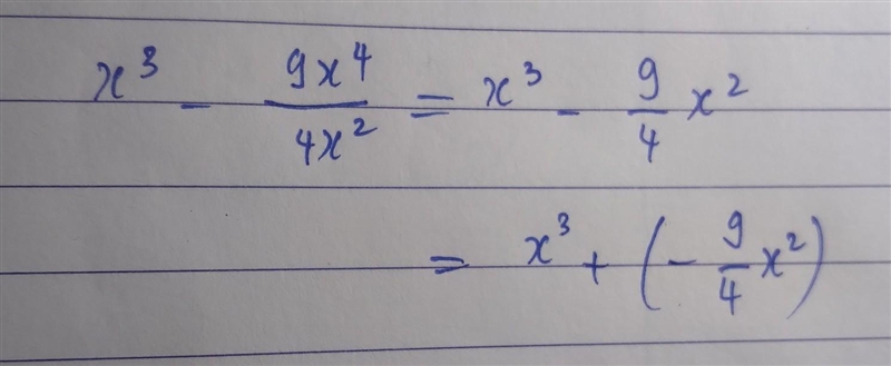 Rewrite the fraction as a sum of 2 terms: x^3-9x^4/4x^2-example-1