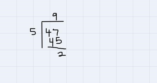 5. 47 divided by 5 =-example-1