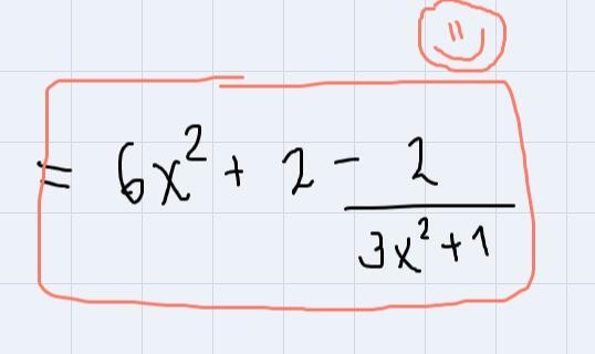 18x^4 + 9X^2+ 3X^2 dived by 3x^2 + 1-example-5