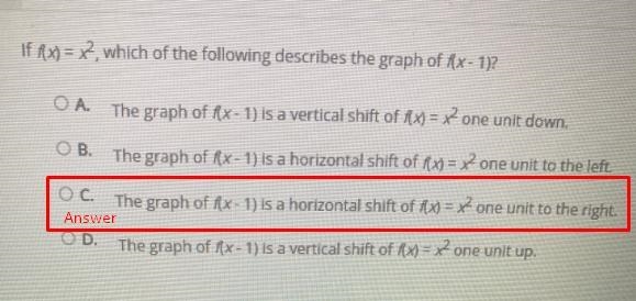 If f(x)=x², which of the following describes the graph of f(x - 1)?OA.The graph of-example-1