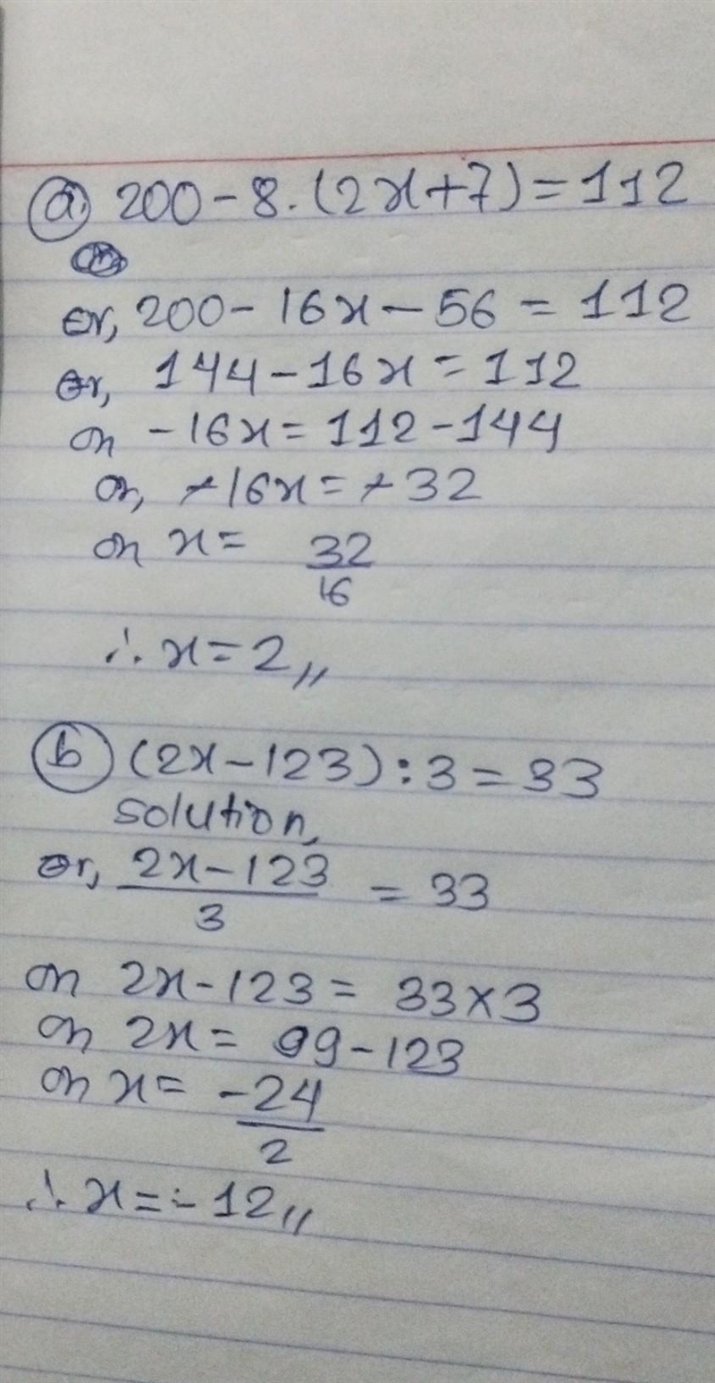 200-8.(2x+7)=112 (2x-123):3=33-example-1