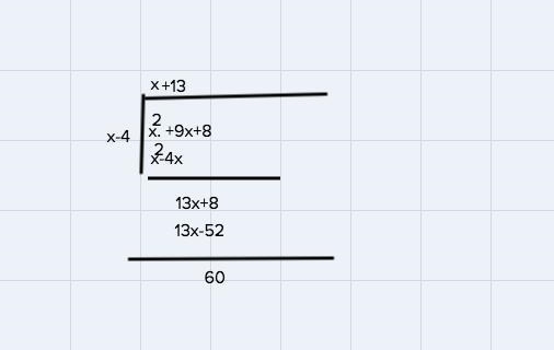 What are the quotient and the remainder when x2 + 9x + 8 is dividedby x-4-example-1