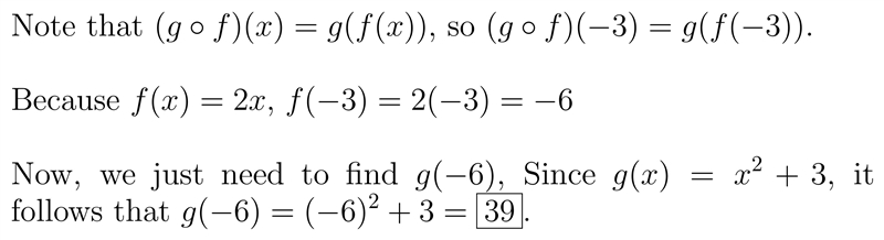 Given f(x)=2x and g(x)=x2+3, find (g°f)(-3)-example-1