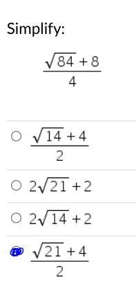 Simplify:fraction numerator square root of 84 plus 8 over denominator 4 end fractionAnswer-example-1