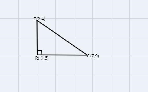 6. On a coordinate plane, a right triangle with vertices at P(2, 4), ((7,9), andR-example-1