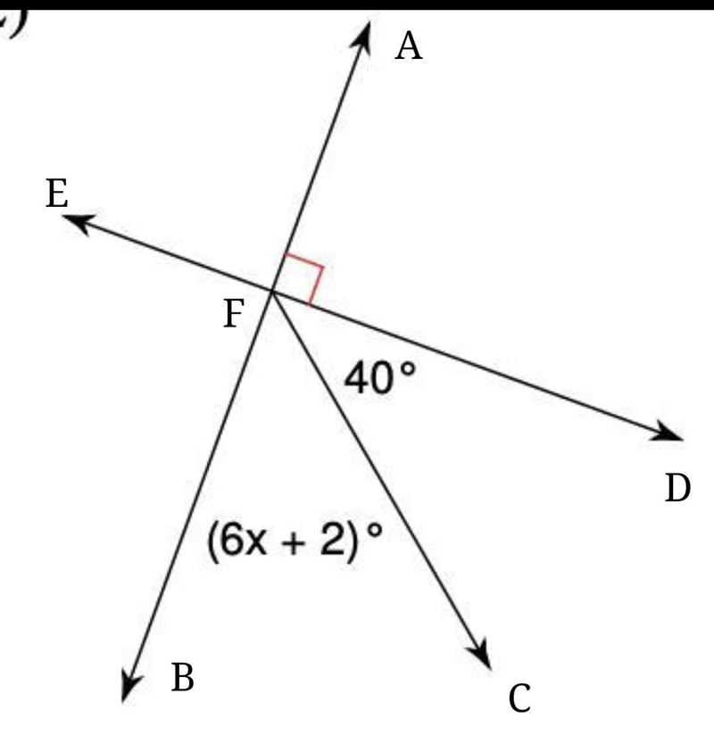 Which equation can be used to determine the value of x? (6x + 2) + 40 = 90 (6x +2) + 40 = 180 None-example-1