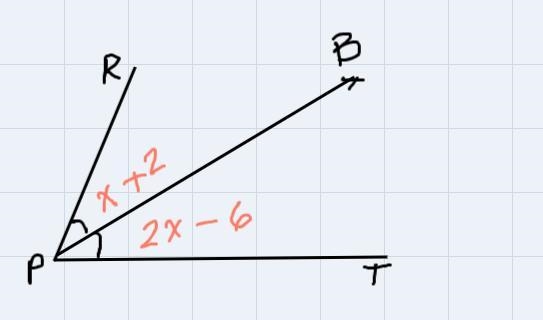 1. Ray PB bisects ZRPT so that mZRPB = x + 2 and m2TPB = 2x - 6. Calculate x, m-example-1