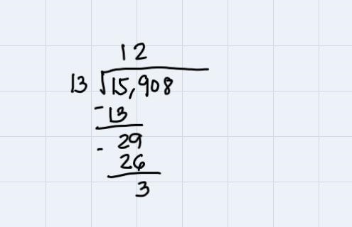 What is the remainder when 15,908÷13 and put numeric values only.Add the remainder-example-3