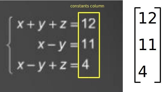 Please help! Which linear system has this matrix of constants? `[[12],[11],[4]]` A-example-1