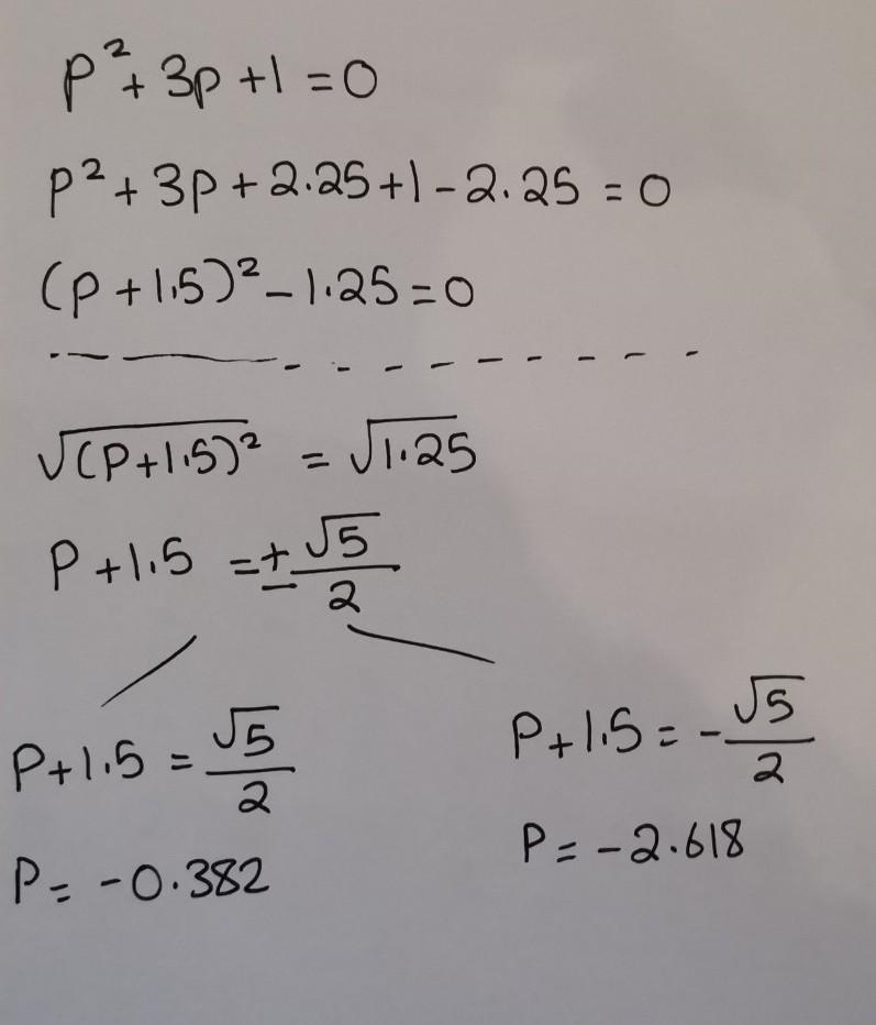 P^2+3p+1=0 using completing the square method​-example-1