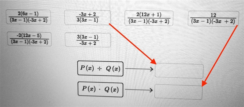 consider the functions given below. P(x)= 2/3x-1 Q(x)= 6/-3x+2 Match the expression-example-1